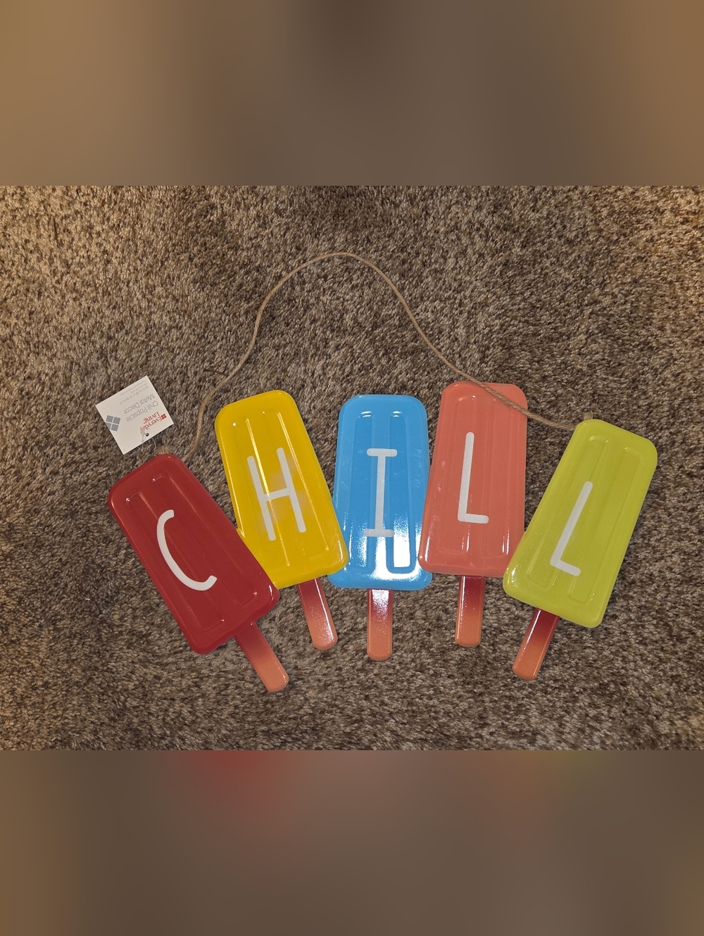 NWT Colorful Popsicle Hanging Sign  "CHILL" - Multicolor Home Accent